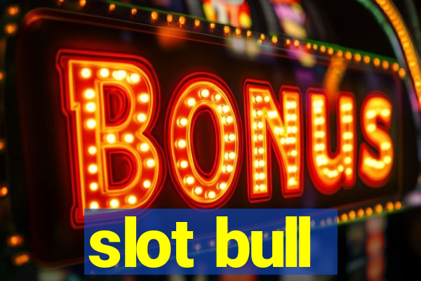 slot bull