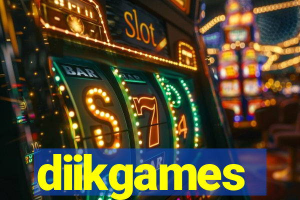 diikgames