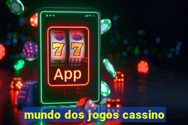 mundo dos jogos cassino