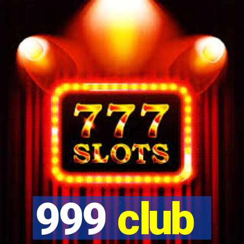 999 club