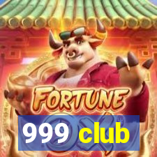 999 club