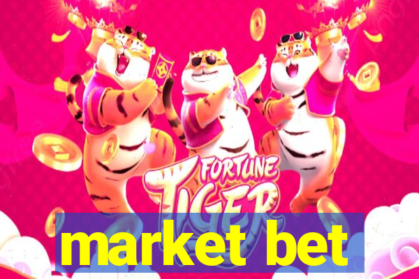 market bet