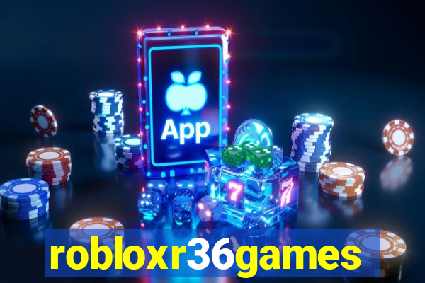 robloxr36games