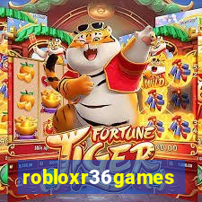 robloxr36games