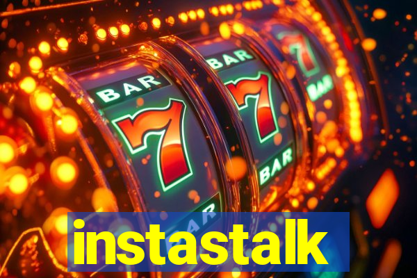 instastalk