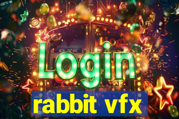 rabbit vfx