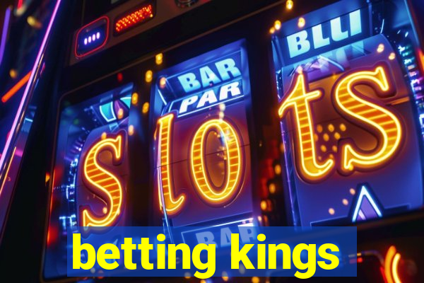 betting kings