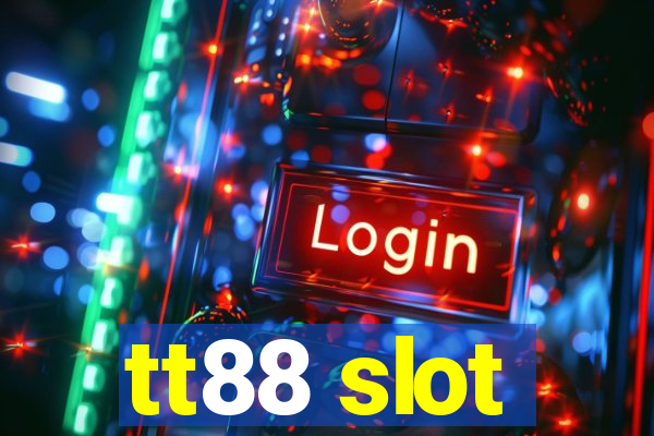 tt88 slot