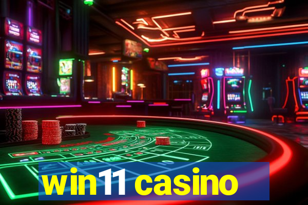 win11 casino