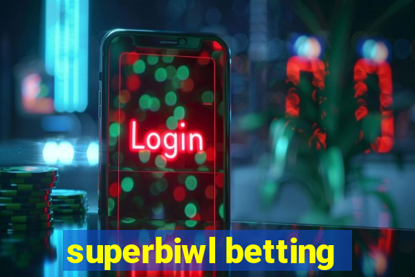 superbiwl betting