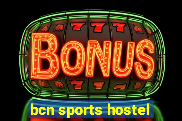 bcn sports hostel