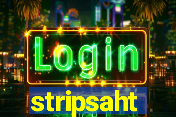 stripsaht