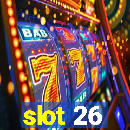 slot 26