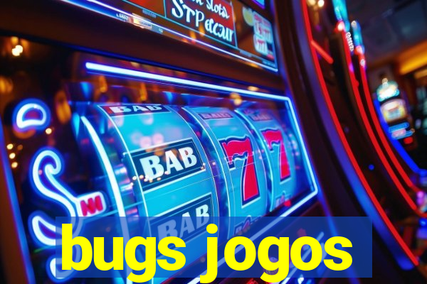 bugs jogos