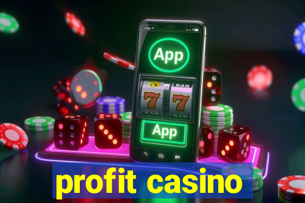 profit casino