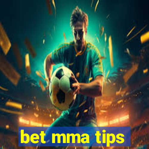 bet mma tips