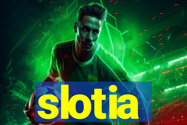 slotia