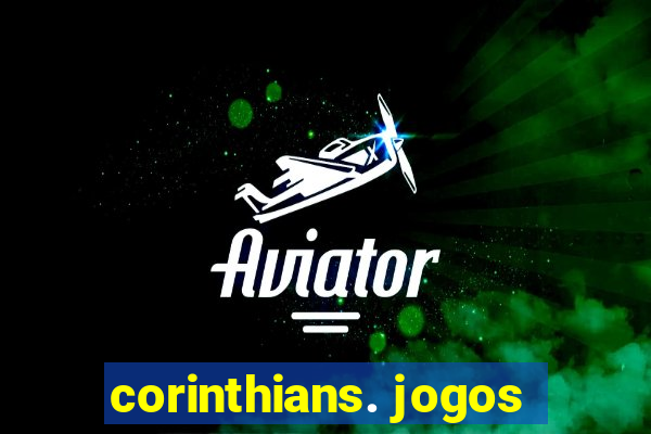 corinthians. jogos