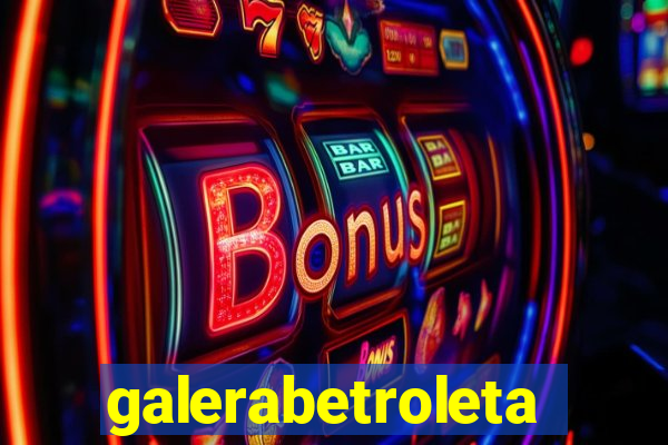 galerabetroleta