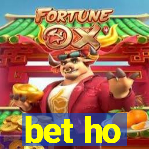 bet ho