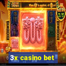 3x casino bet