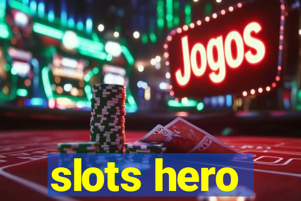 slots hero