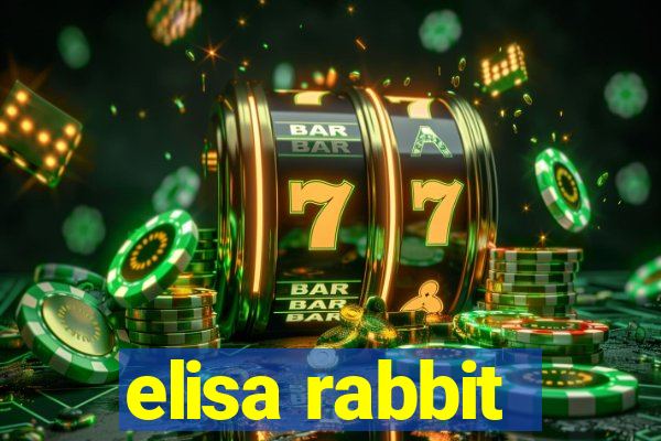 elisa rabbit