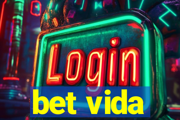 bet vida