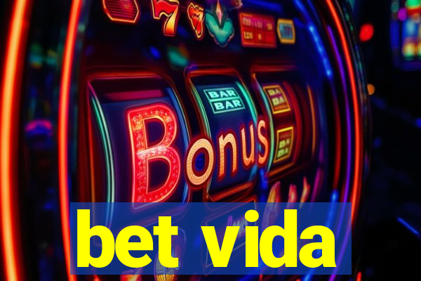 bet vida