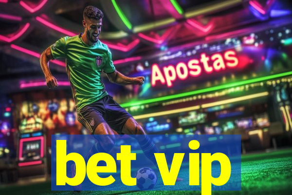 bet vip