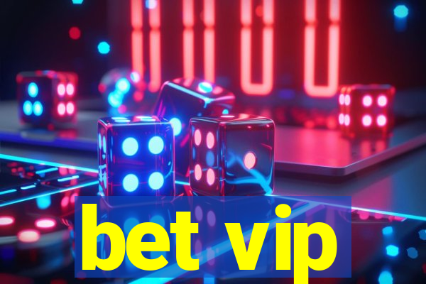 bet vip