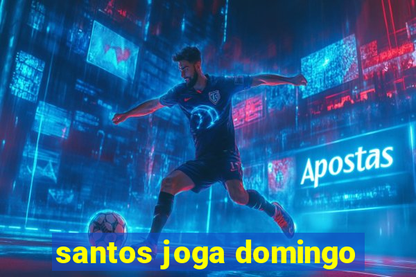 santos joga domingo