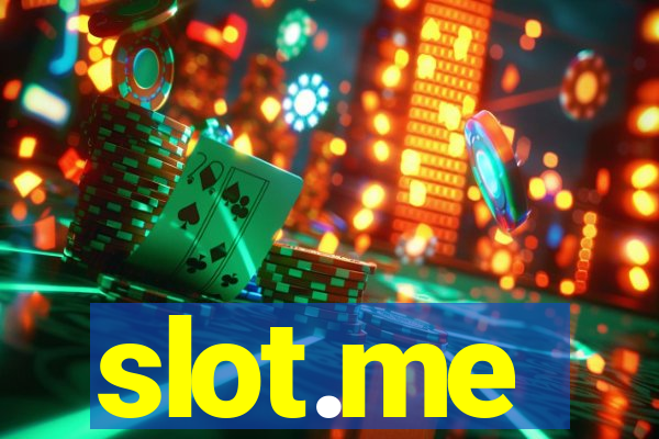 slot.me