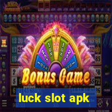 luck slot apk