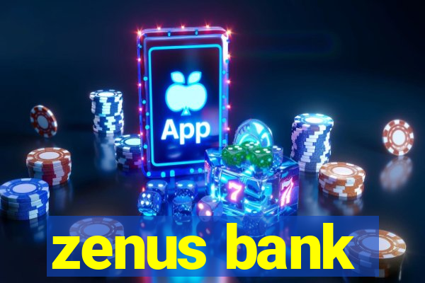 zenus bank