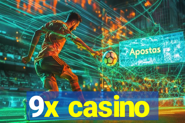 9x casino