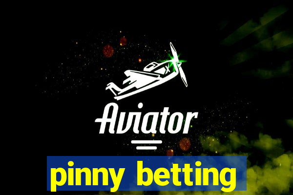 pinny betting