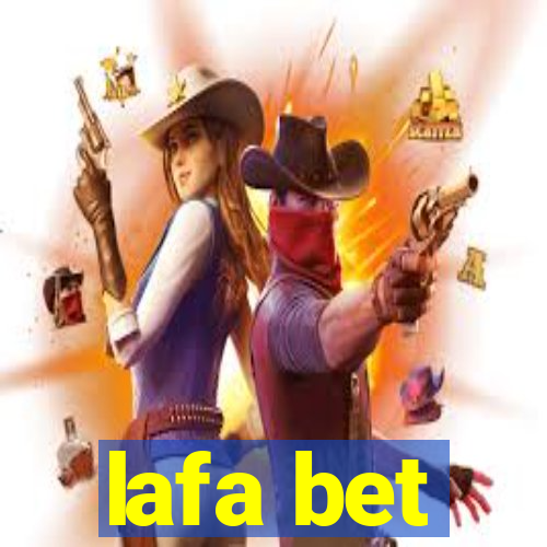 lafa bet