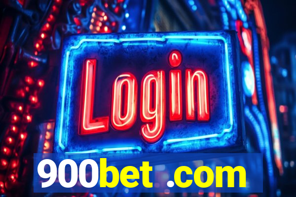 900bet .com