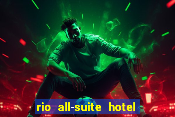 rio all-suite hotel & casino las vegas nv