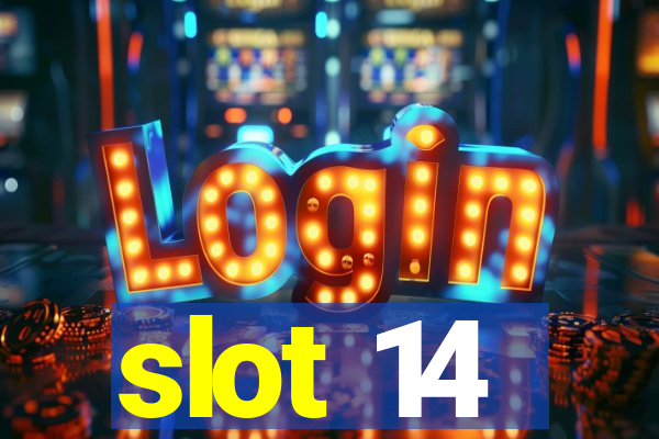 slot 14