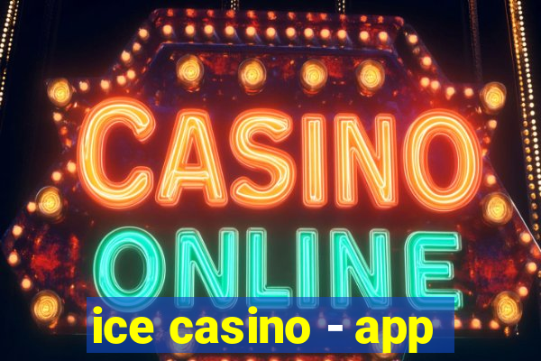 ice casino - app