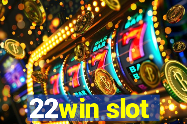 22win slot