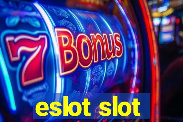 eslot slot