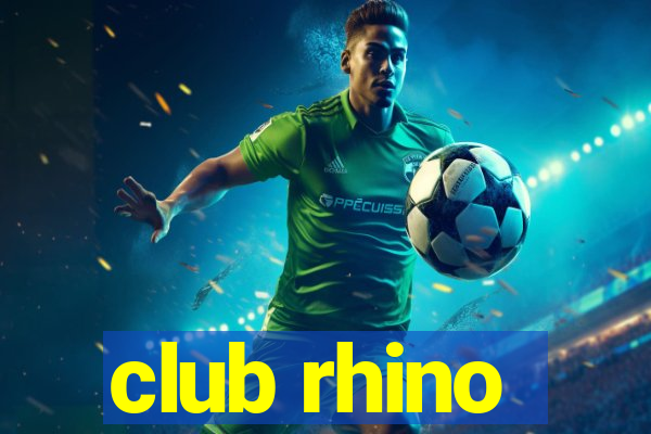 club rhino