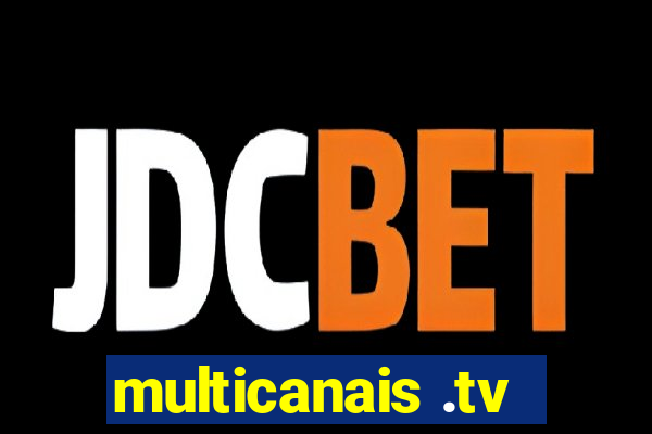 multicanais .tv