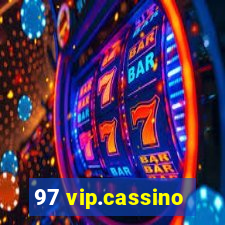 97 vip.cassino