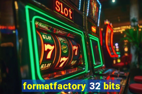 formatfactory 32 bits