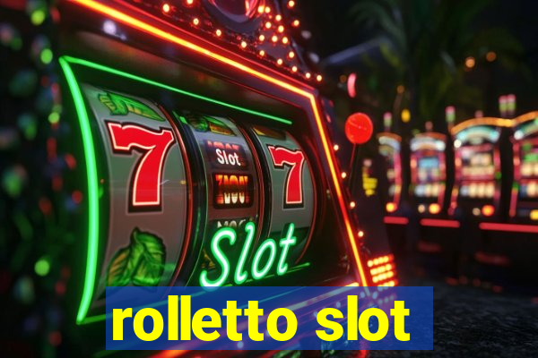 rolletto slot