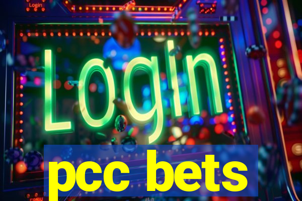 pcc bets